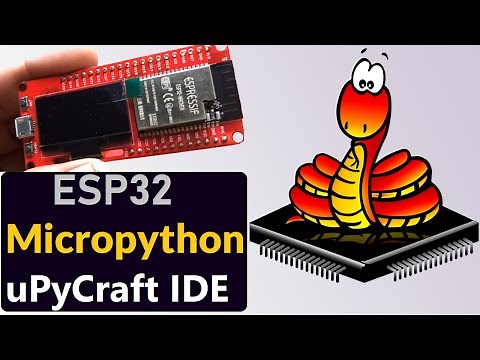 Episode 1: MicroPython on ESP32 using uPyCraft IDE - Getting Started Tutorial