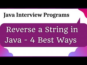 Reverse a String in Java - 4 Best Ways | Java Interview Question | String Reversal Explained!