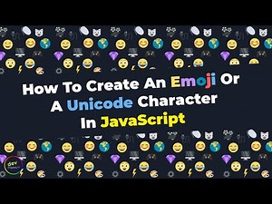 JavaScript Unicode: How To Create An Emoji OR A Unicode Character In JavaScript