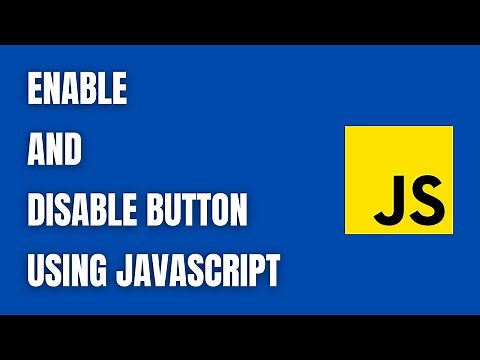 Enable and Disable Button using JavaScript - HowToCodeSchool.com