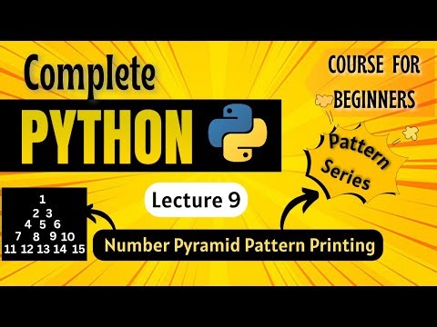 *Number Pyramid Pattern * | Python Full course for Beginners | Lecture 9
