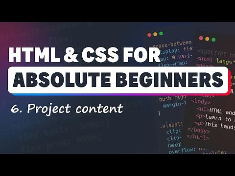 HTML & CSS for Absolute Beginners: Adding content to our project