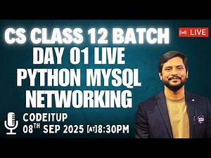 First Day Live | CS Class 12 Batch (Python + MySQL + Networking) | CBSE 2025