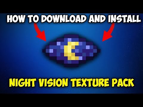 How to Download and Install Night Vision Texture Pack in Minecraft 1.20.4
