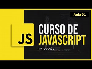 Curso de JavaScript #01 - Introdução