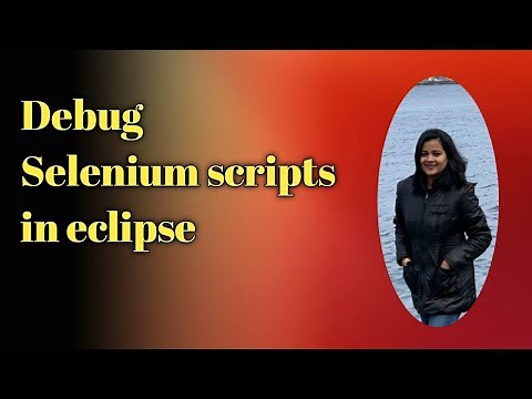 How to debug in Java eclispe | How to debug a selenium program in eclipse | eclipse debugging