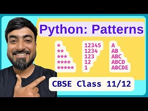 Python Pattern Printing | Star, Number & Digit Patterns | CBSE Class 11 & 12