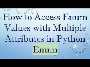 How to Access Enum Values with Multiple Attributes in Python Enum