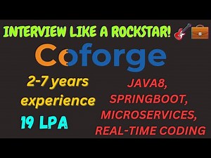 2-7 Years Real-Time Coding Interview | Java | Spring Boot | Microservices | Maven | SQL | Coforge