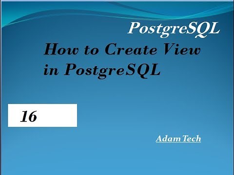 PostgreSQL Tutorial 16 | How to Create View in PostgreSQL
