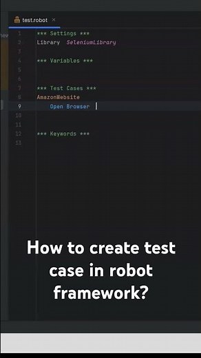 Create a test case in the Robot framework? #testcase #robot #automation #testing #python #pycharm