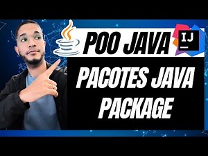 POO JAVA: Pacotes Java. Como usar Package? Java Package na Prática