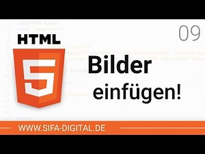 HTML Grundkurs: Bilder einfügen! #09 (4K) | SIFA Digital
