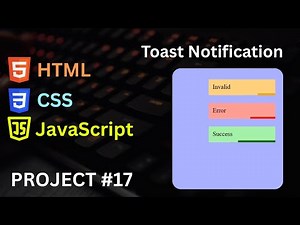JavaScript Project 17 - Toast Notification in HTML CSS JavaScript
