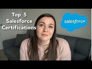Which Salesforce Certifications to get | Top 5 Salesforce certifications to boost your career