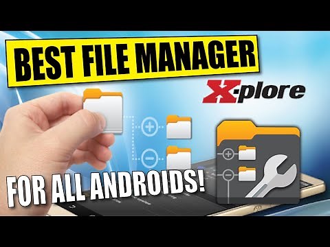 HOW TO USE X PLORE FILE MANAGER ON ANDROID & AMAZON FIRESTICK DEVICES