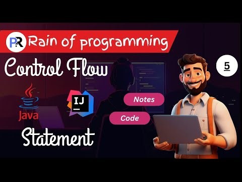 Lecture 05 | Control Flow Statement in Java | Java Tutorial for Beginners | #corejava #java