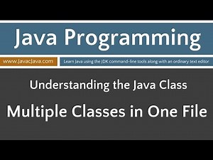 Learn Java Programming - Multiple Classes in One File Tutorial
