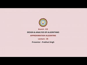 Design and Analysis of Algorithm | Approximation Algorithms | AKTU Digital Education