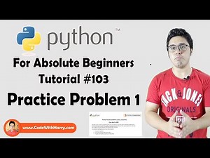 Practice Problem 1 (Easy) | Python Tutorials For Absolute Beginners In Hindi #103