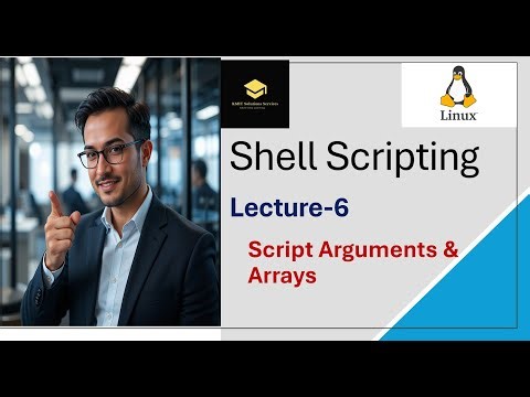 06_Linux Shell Scripting – Script Arguments & Arrays Explained with Examples