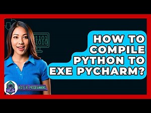 How To Compile Python To Exe Pycharm? - Next LVL Programming