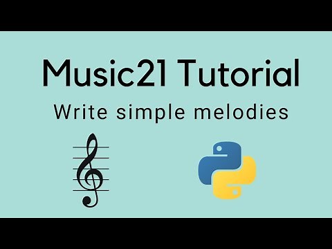 Write simple melodies with Music21 and Python