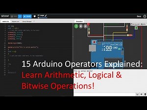 15 Arduino Operators Explained: Learn Arithmetic, Logical & Bitwise Operations!