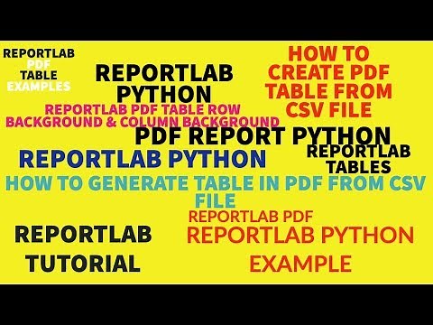 REPORTLAB|REPORTLAB PYTHON TUTORIAL|How To Generate Table In Pdf From CSV File|PART:31