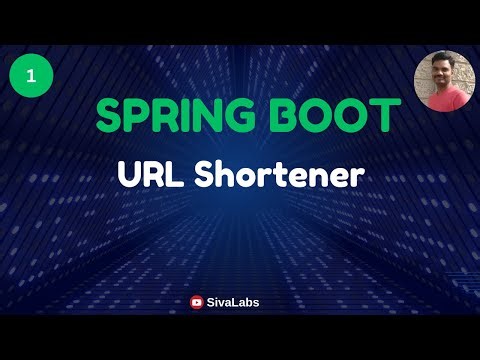 Spring Boot: Build URL Shortener Application - Part 1: Introduction