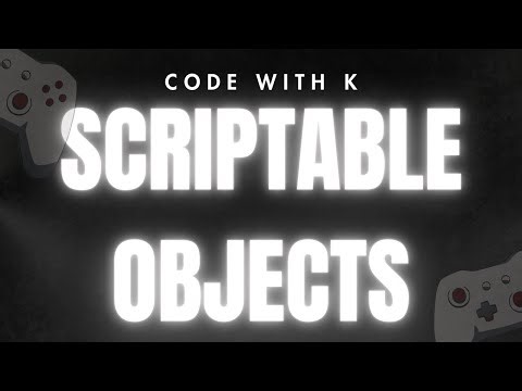 Scriptable Objects - Unity tutorial