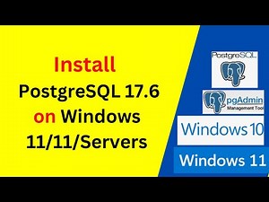 How to Install PostgreSQL 17.6 & pgadmin on Windows 11 or 10 or Servers