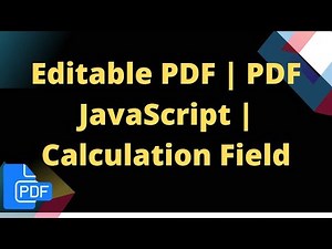 Editable PDF | PDF JavaScript | Calculation Field