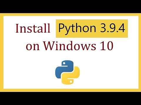 How to install Python 3.9.4 on Windows 10