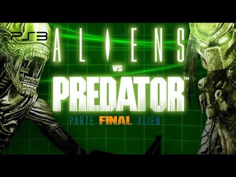 Aliens vs Predator (ps3): Parte Final- Alien