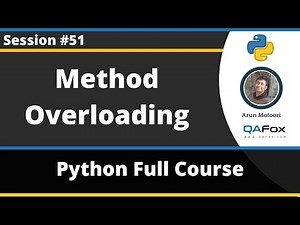 Overloading Methods is not directly supported by Python (Python Tutorial - Part 51)