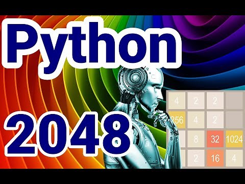 Python Tutorial, #43 2048