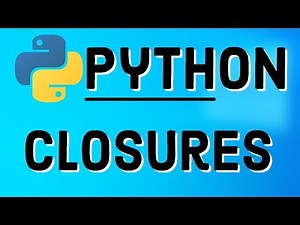 Python Closures | Understanding Python Closures | Why They Are Useful