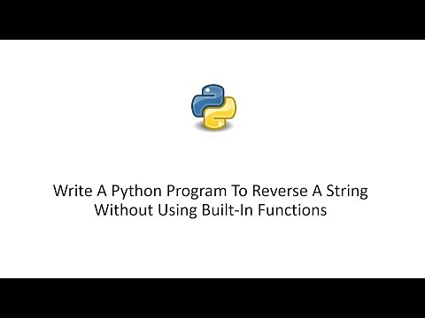 Write A Python Program To Reverse A String Without Using Built-In Functions