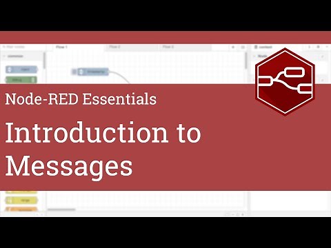 Introduction to Messages - Node-RED Essentials