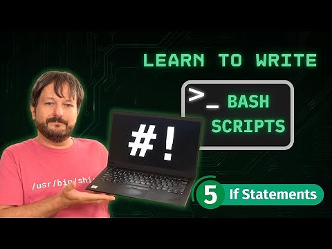 How To Write Bash Scripts In Linux - Complete Guide (Part 5 - If Statements)