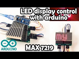 MAX7219 Arduino tutorial | 8*8 MAX719 LED matrix display [Code & Circuit diagram]