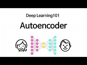 [Deep Learning 101] Autoencoder