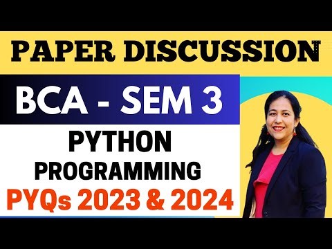 Previous Year Question Paper 2023 & 2024 | Python Programming | BCA | Solved with Explanation
