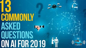 13 Commonly Asked Questions on Artificial Intelligence (AI)