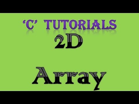 C Programming Tutorial 32 2D Array