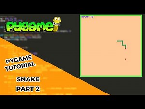 PyGame Snake Beginner Tutorial in Python - PART 2 | ADDING SNAKE MOVEMENT