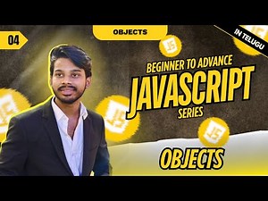 Javascript Objects in Telugu | JavaScript Tutorial | Web Development