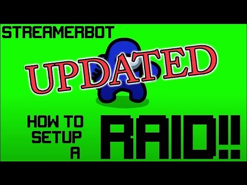 UPDATED Raid Tutorial Using Streamer.bot and OBS