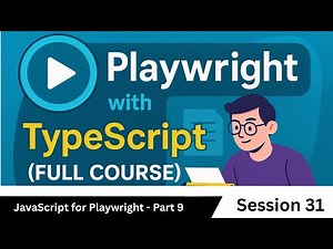 JavaScript for Playwright - Part 9 | typeof operator, dynamic typing and nested objects (Session 31)